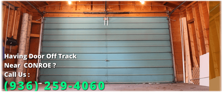 Garage Door Off Track In Conroe?